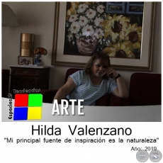 Hilda Valenzano - Mi principal fuente de inspiración es la naturaleza - Año 2019